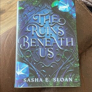 The Ruins Beneath Us Hardcover Book